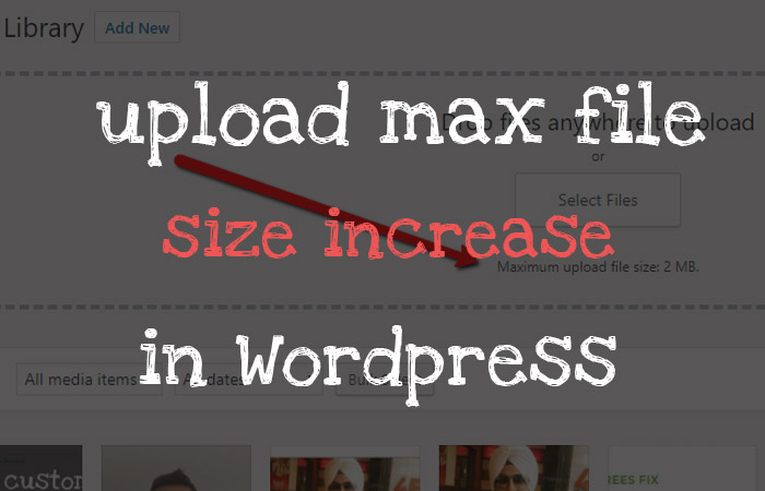 increase max file size uplode